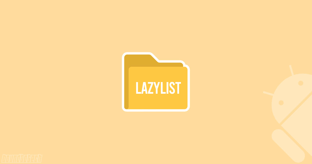 What Is the LazyList Folder in Android